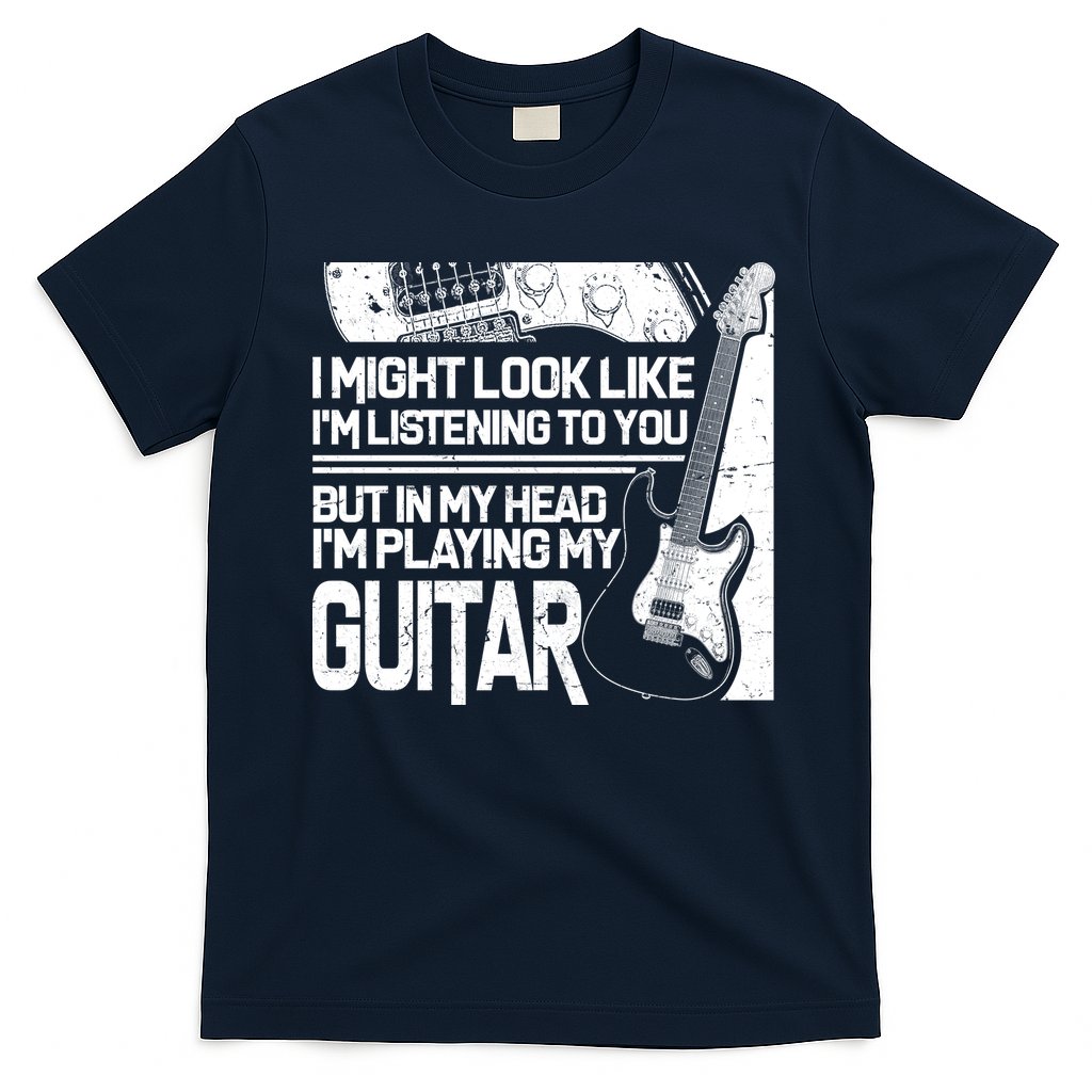 In My Head I'm Playing My Guitar T-Shirt