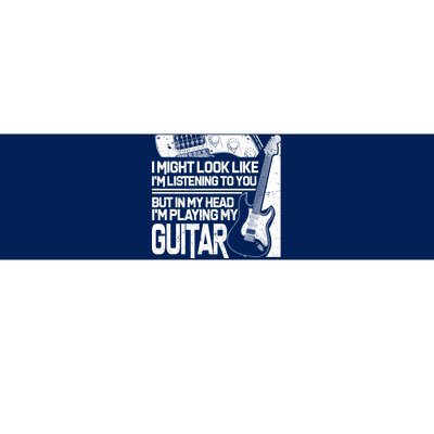 In My Head I'm Playing My Guitar Bumper Sticker