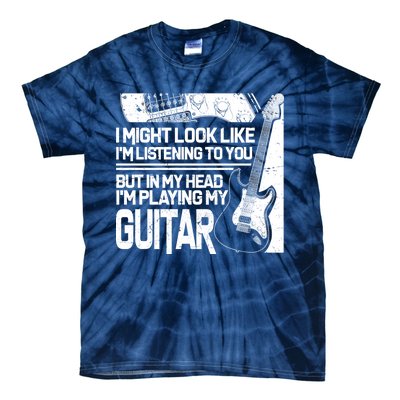 In My Head I'm Playing My Guitar Tie-Dye T-Shirt