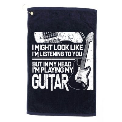 In My Head I'm Playing My Guitar Platinum Collection Golf Towel