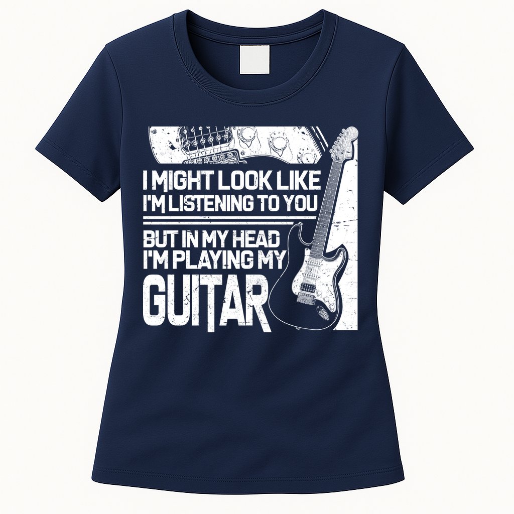 In My Head I'm Playing My Guitar Womens T-Shirt