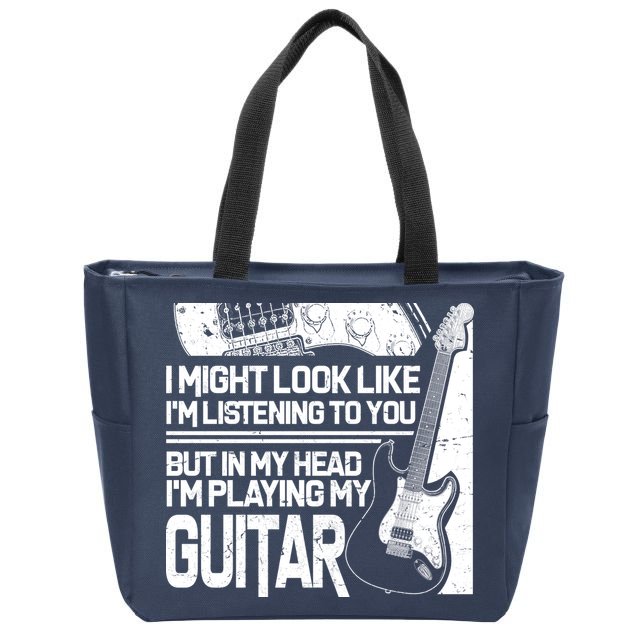 In My Head I'm Playing My Guitar Zip Tote Bag