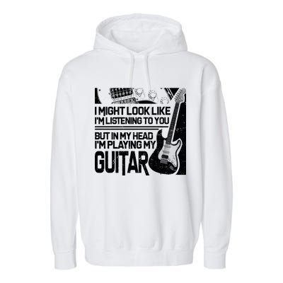 In My Head I'm Playing My Guitar Garment-Dyed Fleece Hoodie