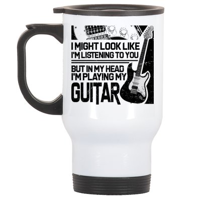 In My Head I'm Playing My Guitar Stainless Steel Travel Mug