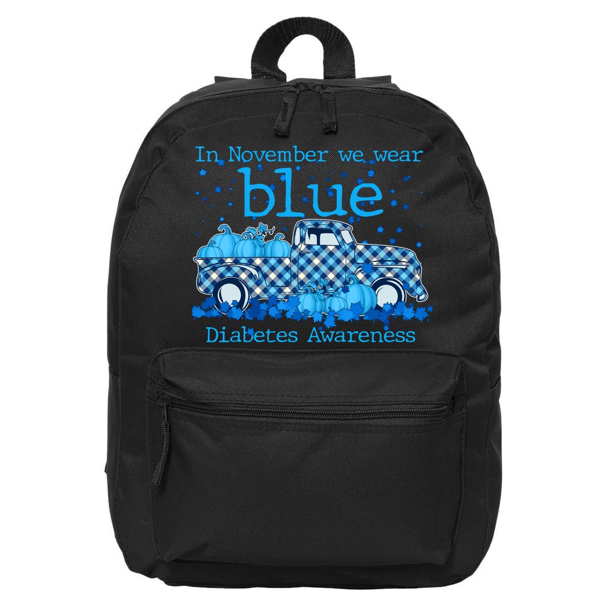 In November We Wear Blue Diabetes Awareness 16 in Basic Backpack