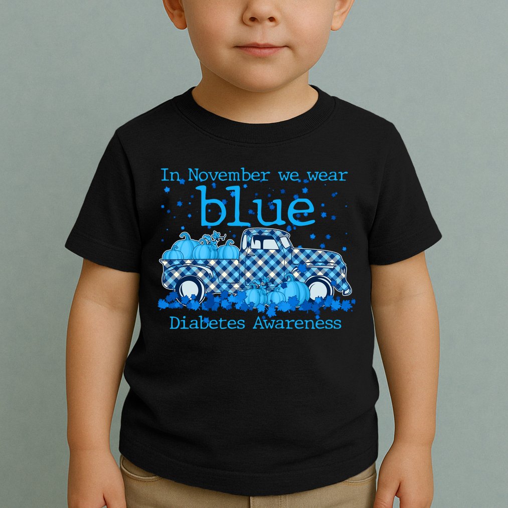 In November We Wear Blue Diabetes Awareness Toddler T-Shirt
