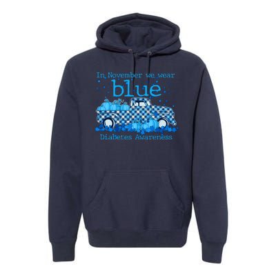 In November We Wear Blue Diabetes Awareness Premium Hoodie