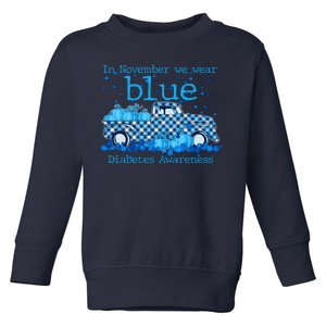 In November We Wear Blue Diabetes Awareness Toddler Sweatshirt