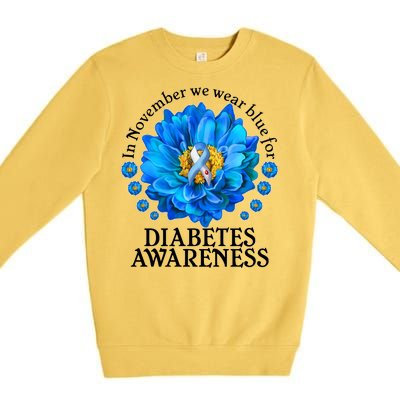 In November We Wear Blue For Diabetes Awareness Premium Crewneck Sweatshirt