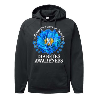 In November We Wear Blue For Diabetes Awareness Performance Fleece Hoodie