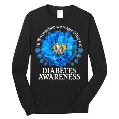 In November We Wear Blue For Diabetes Awareness Long Sleeve Shirt