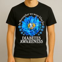 In November We Wear Blue For Diabetes Awareness T-Shirt