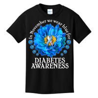 In November We Wear Blue For Diabetes Awareness Kids T-Shirt