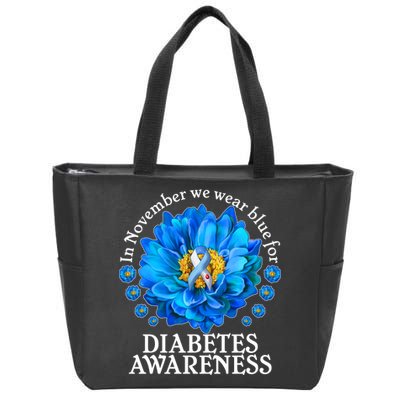 In November We Wear Blue For Diabetes Awareness Zip Tote Bag