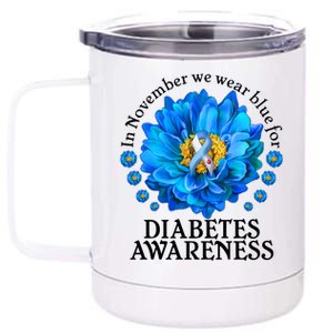 In November We Wear Blue For Diabetes Awareness 12 oz Stainless Steel Tumbler Cup