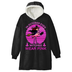 In October Even Witches Wear Pink Hooded Wearable Blanket