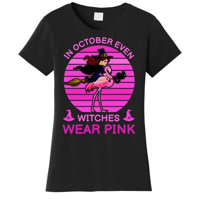 In October Even Witches Wear Pink Women's T-Shirt