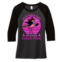 In October Even Witches Wear Pink Women's Tri-Blend 3/4-Sleeve Raglan Shirt