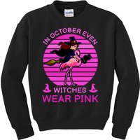 In October Even Witches Wear Pink Kids Sweatshirt