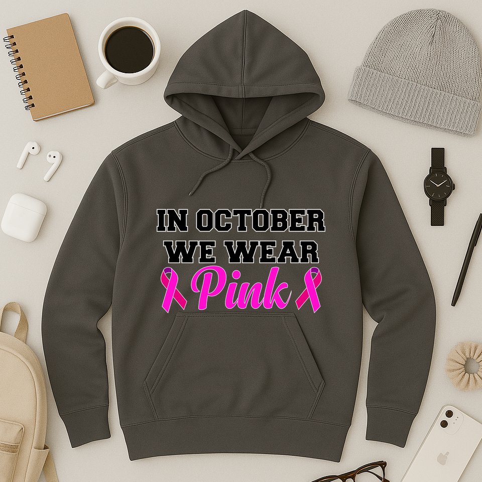In October We Wear Pink Hoodie
