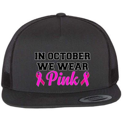 In October We Wear Pink Flatbill Hat