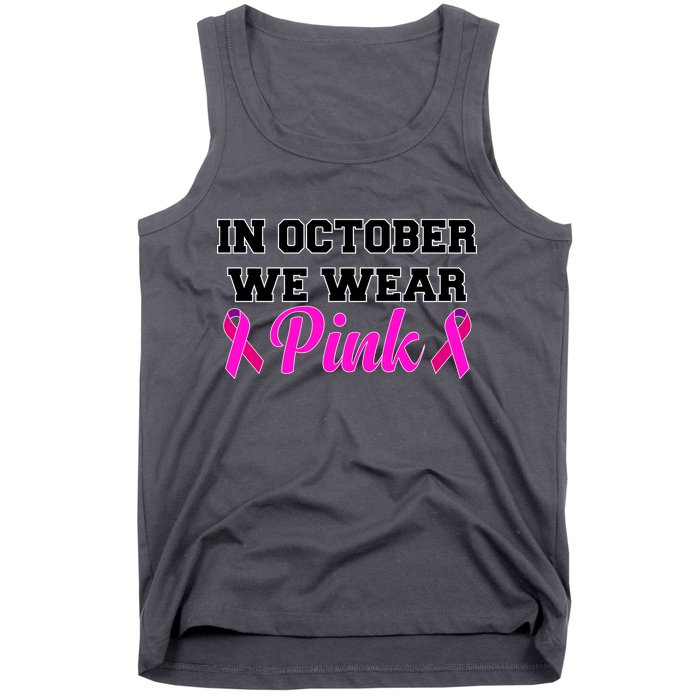 In October We Wear Pink Tank Top