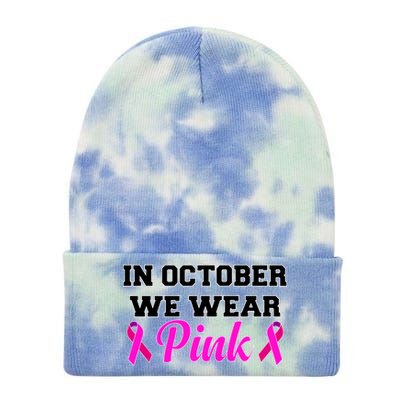 In October We Wear Pink Tie Dye 12in Knit Beanie