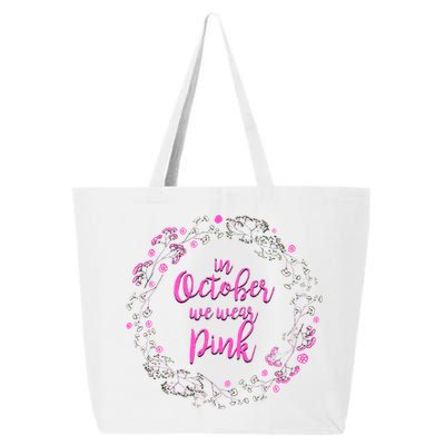 In October We Wear Pink Breast Cancer 25L Jumbo Tote