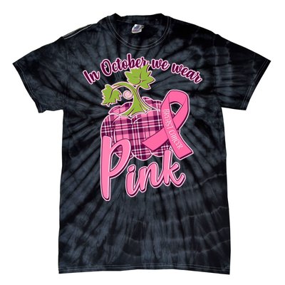 In October We Wear Pink Breast Cancer Autumn Pumpkin Tie-Dye T-Shirt