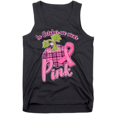 In October We Wear Pink Breast Cancer Autumn Pumpkin Tank Top