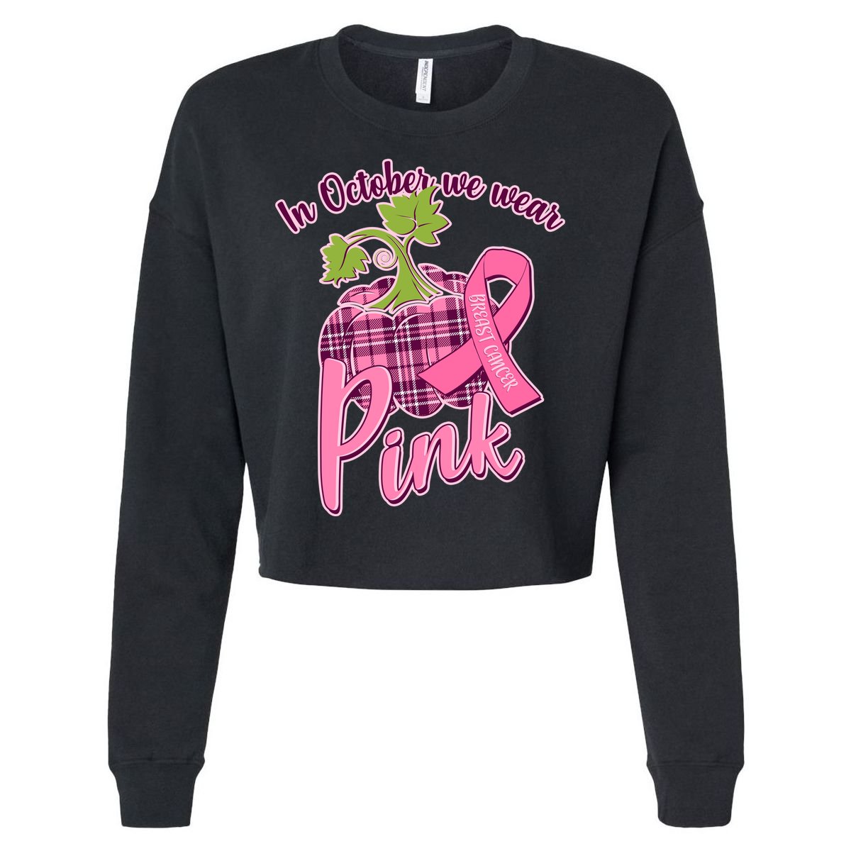 In October We Wear Pink Breast Cancer Autumn Pumpkin Cropped Pullover Crew