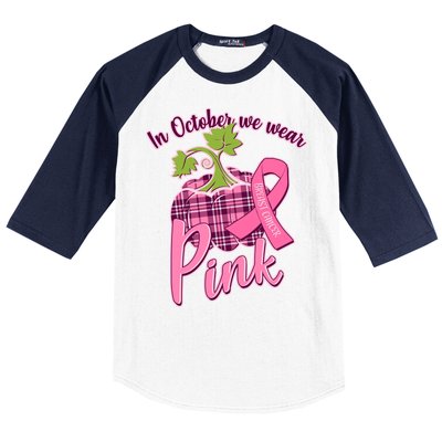 In October We Wear Pink Breast Cancer Autumn Pumpkin Baseball Sleeve Shirt