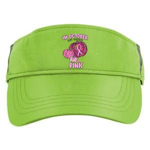 In October We Wear Pink Breast Cancer Awareness Adult Drive Performance Visor