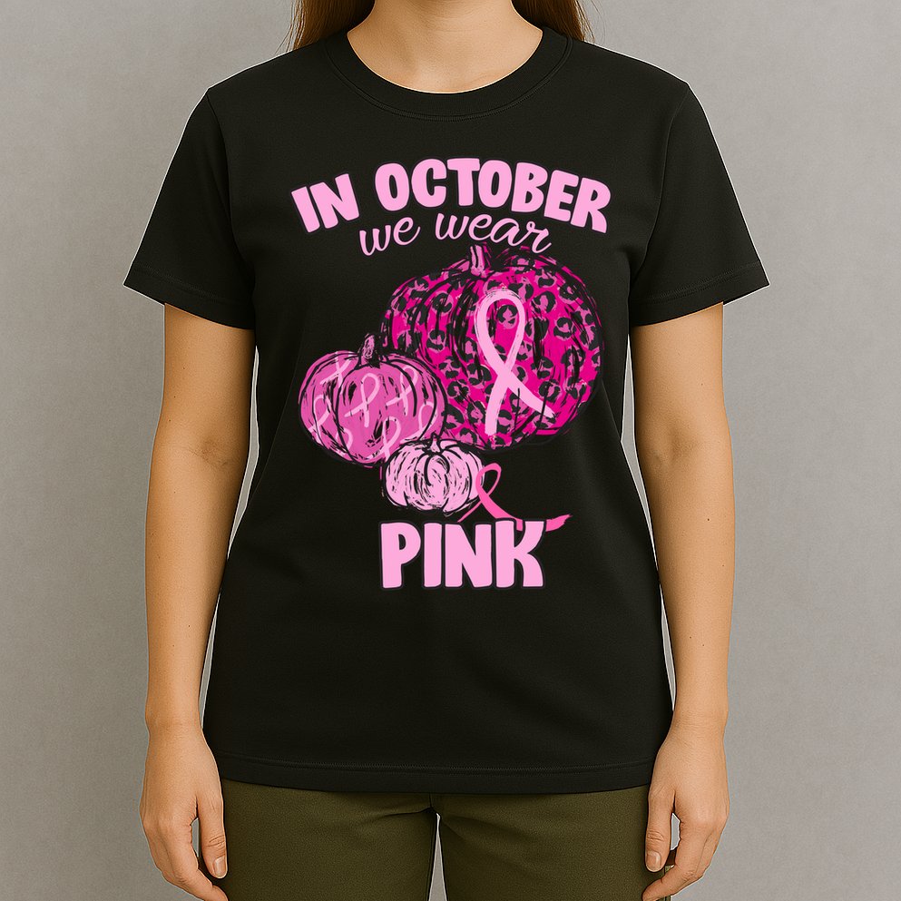 In October We Wear Pink Breast Cancer Awareness T-Shirt