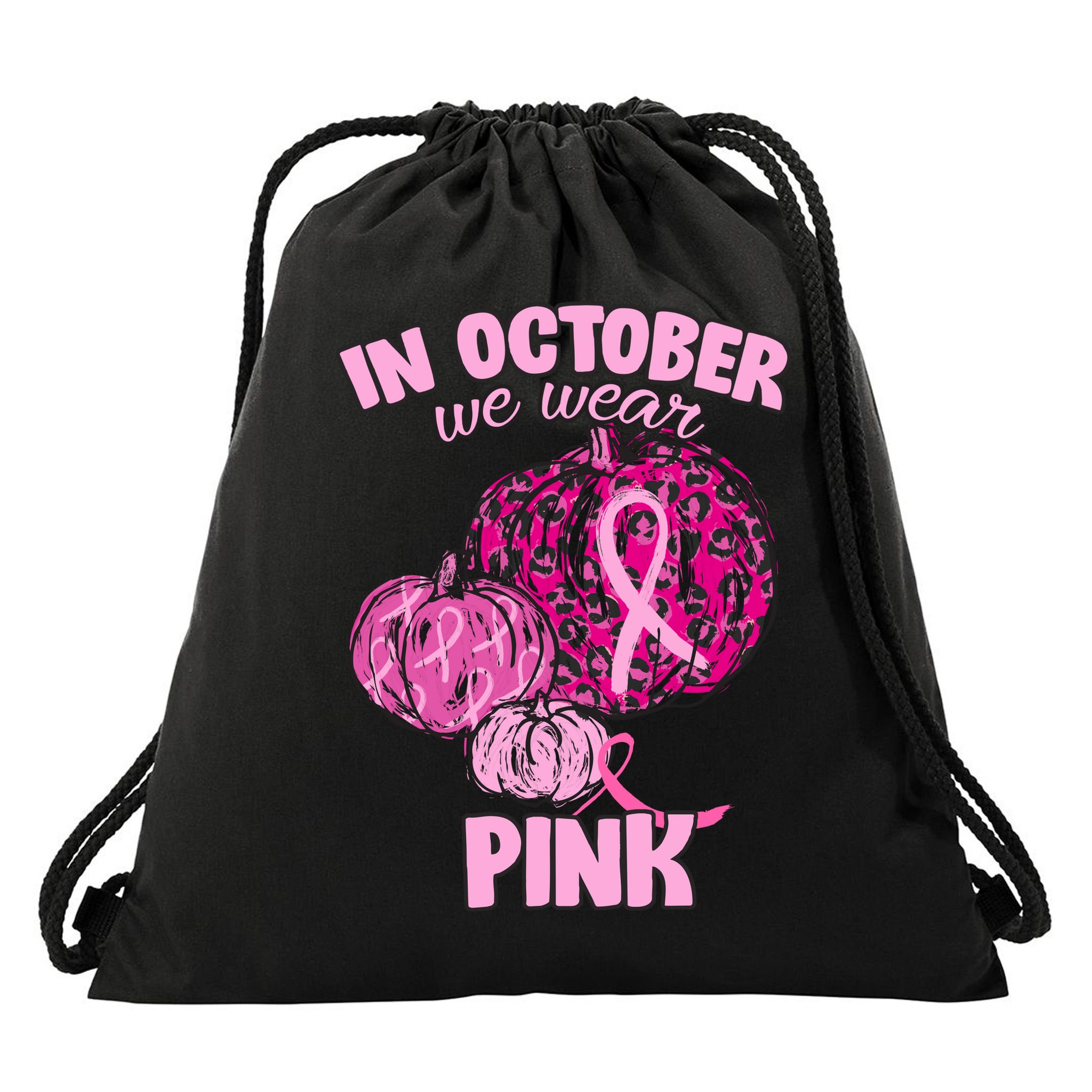 In October We Wear Pink Breast Cancer Awareness Drawstring Bag