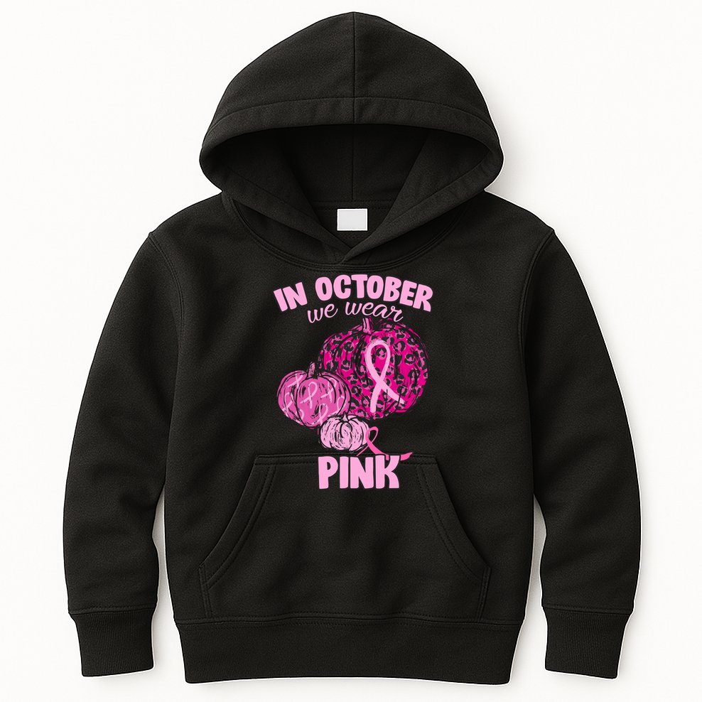 In October We Wear Pink Breast Cancer Awareness Kids Hoodie