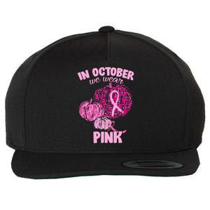 In October We Wear Pink Breast Cancer Awareness Wool Snapback Cap