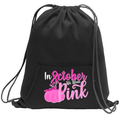 In October We Wear Pink Breast Cancer Awareness Pumpkin Sweatshirt Cinch Pack Bag