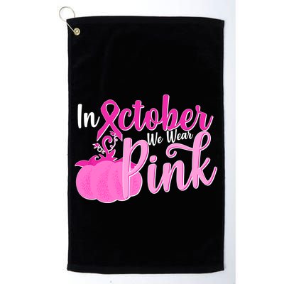 In October We Wear Pink Breast Cancer Awareness Pumpkin Golf Towel
