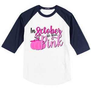 In October We Wear Pink Breast Cancer Awareness Pumpkin Baseball Sleeve Shirt