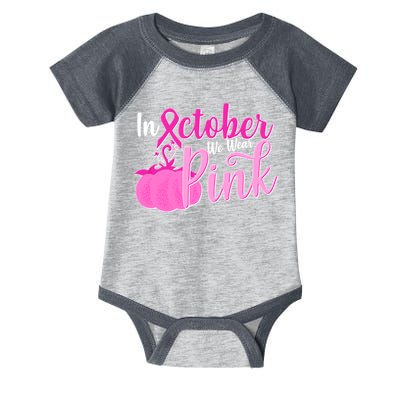 In October We Wear Pink Breast Cancer Awareness Pumpkin Infant Baby Jersey Bodysuit