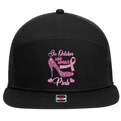 In October We Wear Pink Fancy Heel Ribbon 7 Panel Mesh Trucker Snapback Hat