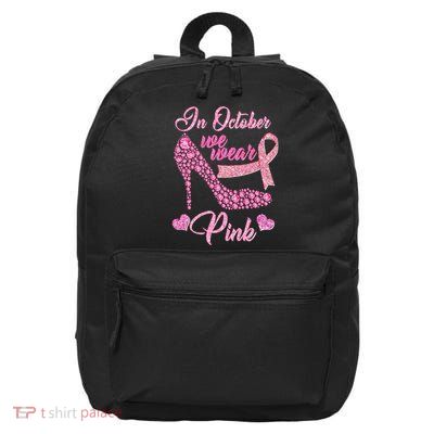 In October We Wear Pink Fancy Heel Ribbon 16 in Basic Backpack