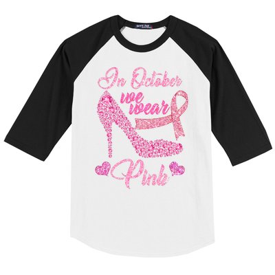 In October We Wear Pink Fancy Heel Ribbon Baseball Sleeve Shirt