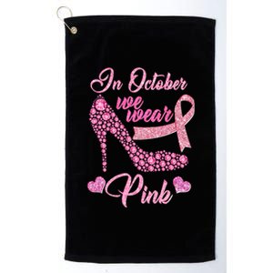 In October We Wear Pink Fancy Heel Ribbon Platinum Collection Golf Towel