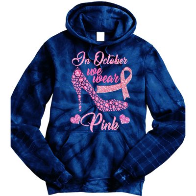 In October We Wear Pink Fancy Heel Ribbon Tie Dye Hoodie