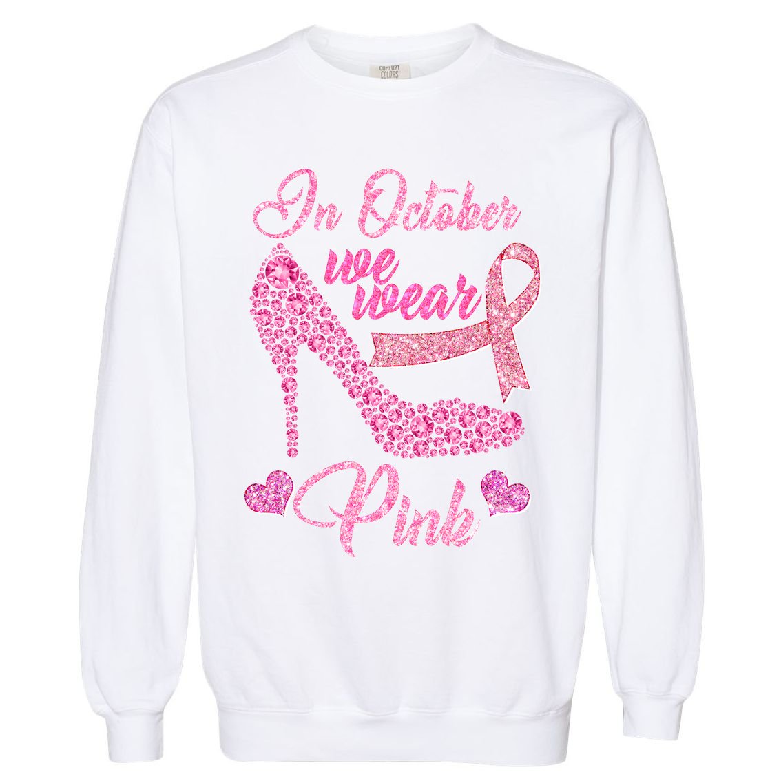 In October We Wear Pink Fancy Heel Ribbon Garment-Dyed Sweatshirt