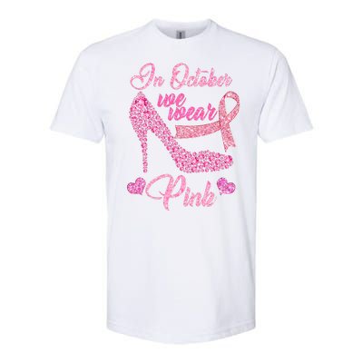 In October We Wear Pink Fancy Heel Ribbon Softstyle CVC T-Shirt