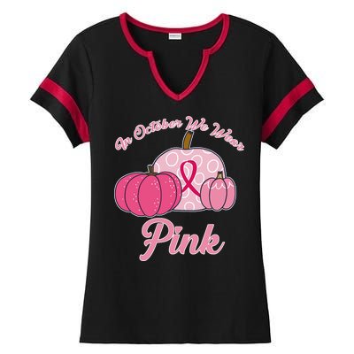 In October We Wear Pink Pumpkin Breast Cancer Ladies Halftime Notch Neck Tee