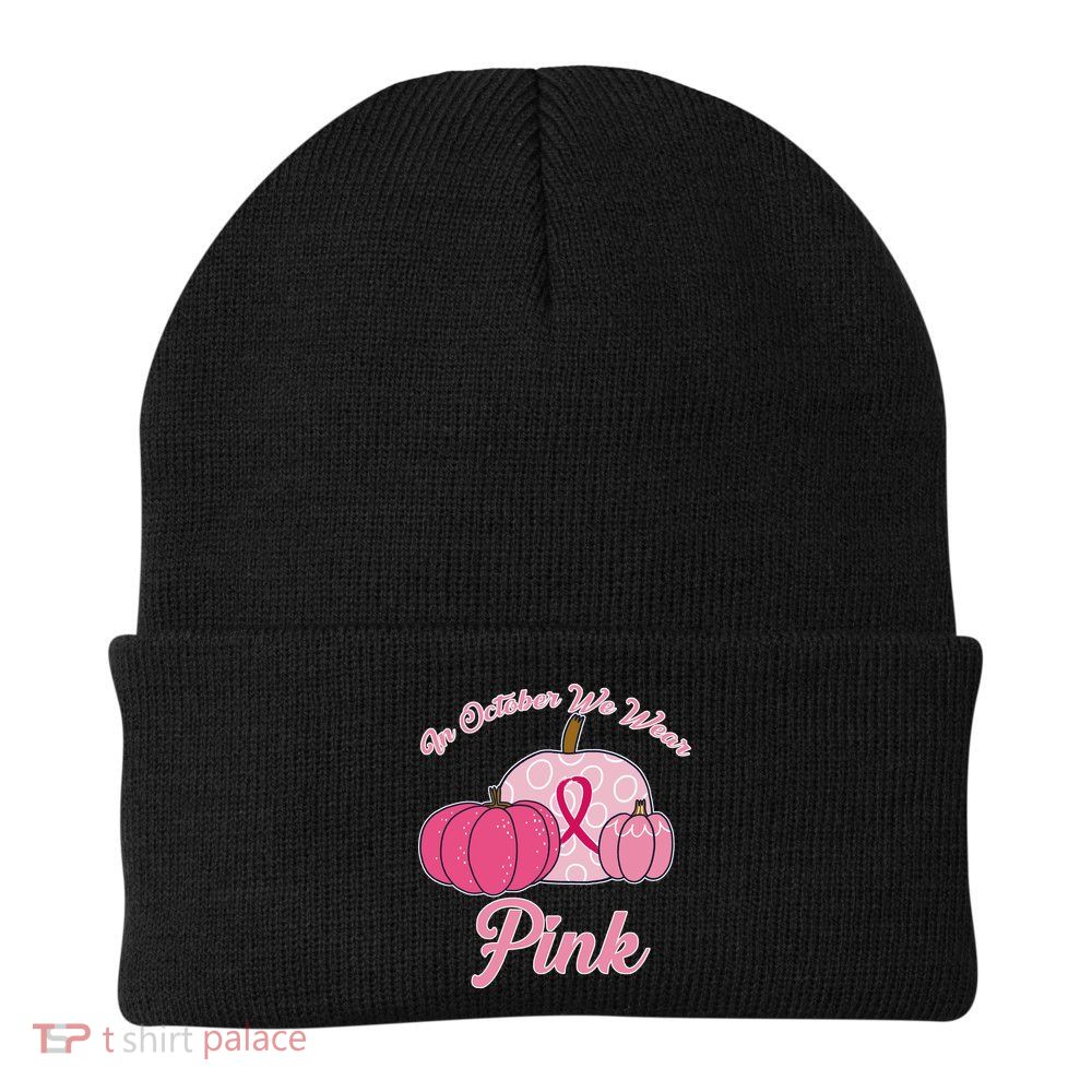 In October We Wear Pink Pumpkin Breast Cancer Beanie